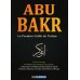 Abu Bakr, le premier calife de l'Islam